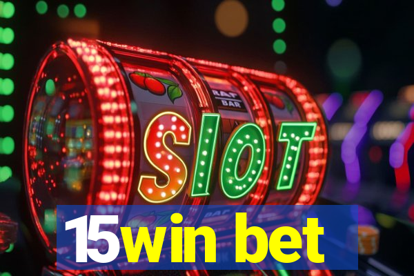 15win bet